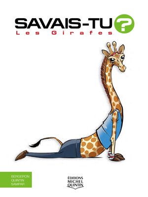 cover image of Savais-tu?--En couleurs 75--Les Girafes